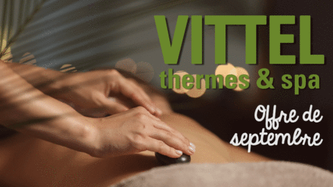 Vittel Thermes & Spa : offre de septembre